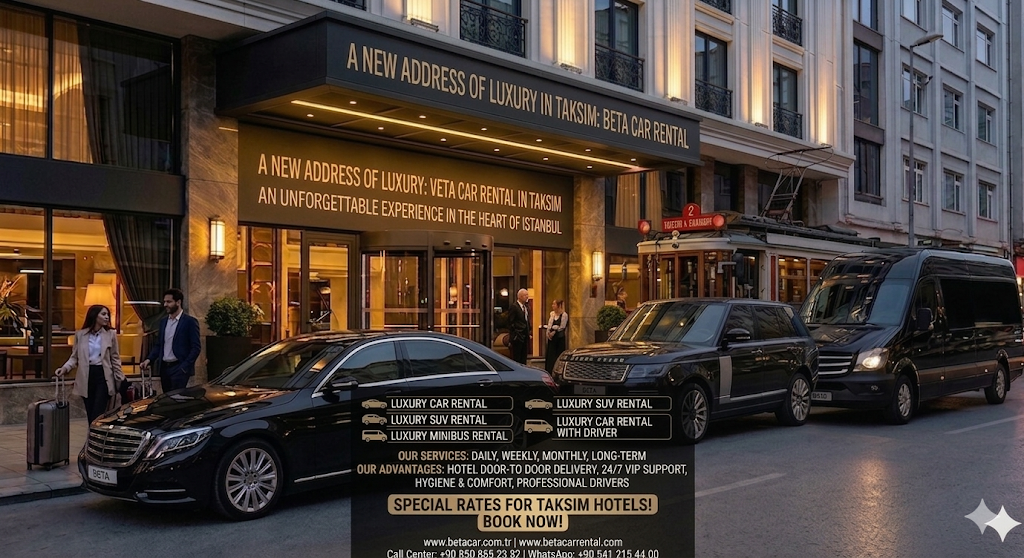 TAKSIM BEYOGLU PERA GALATA TALIMHANE CHEAPEST LUXURY CAR RENTAL BETA CAR RENTAL ISTANBUL