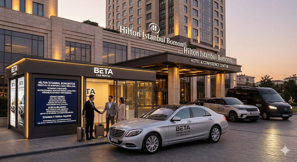 ISTANBULUN KALBINDE HILTON BOMONTI DE KONFORLU VE PRESTIJLI ARAC KIRALAMA COZUMLERI